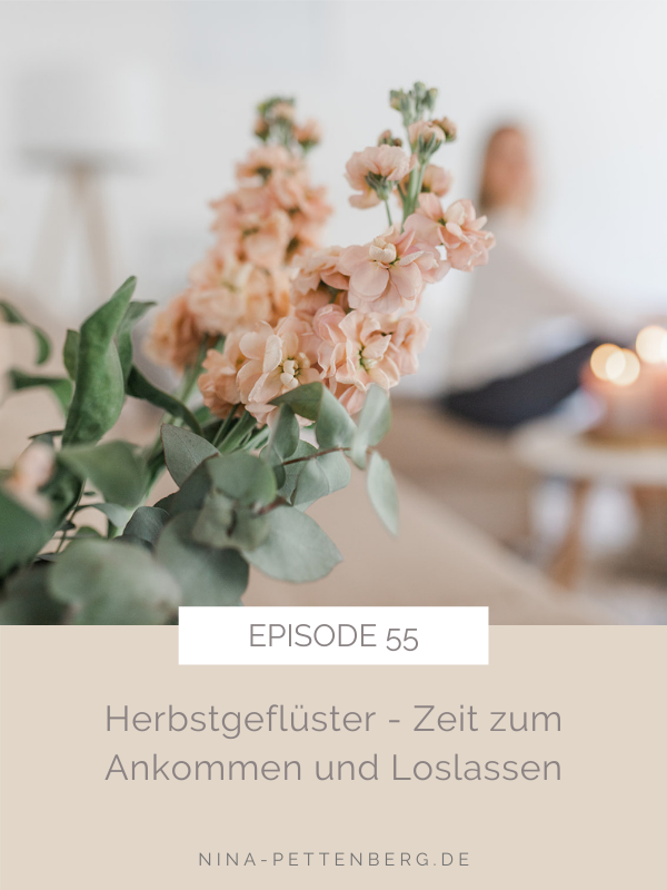 Herbst Zeit zum Loslassen